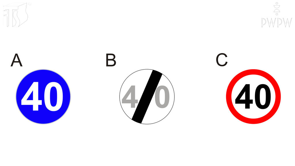 Który z pokazanych znaków zabrania przekraczania prędkości 40 km/h?
